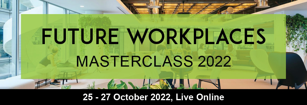 Future Workplaces Masterclass 2022